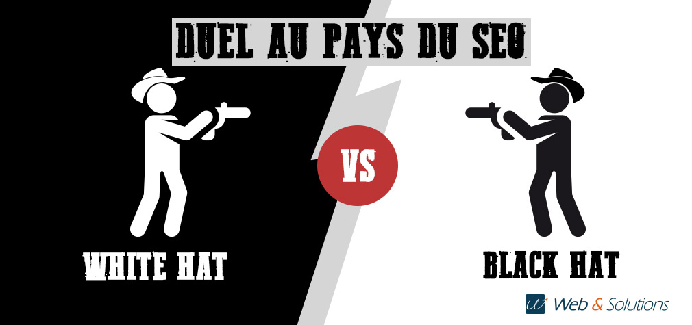 [SEO] Black Hat vs White Hat SEO, définitions et différences